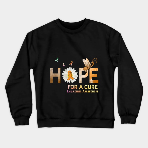 Hope For A Cure Butterfly Flower Leukemia Crewneck Sweatshirt by HomerNewbergereq